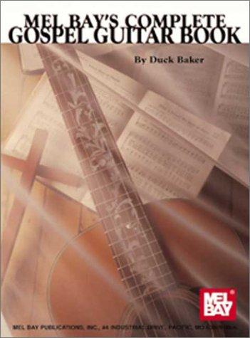 Mel Bay's Complete Gospel Guitar Book
