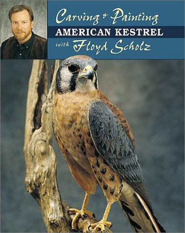Carving & Painting an American Kestrel with Floyd Scholz