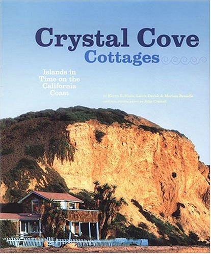 Crystal Cove Cottages: Islands in Time on the California Coast