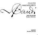 Gaudi, Furniture and Objects