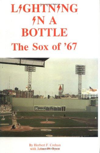 Lightning in a Bottle: The Sox of '67