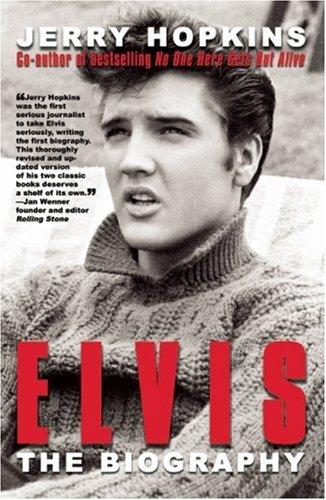 Elvis: The Biography