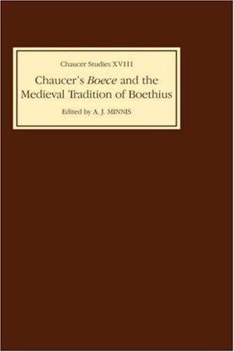 Chaucer's Boece and the Medieval Tradition of Boethius (Chaucer Studies)