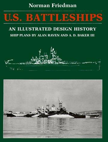 U.S. Battleships: An Illustrated Design History