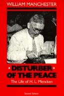 Disturber of the Peace: The Life of H.L. Mencken (Commonwealth Classics in Biography)