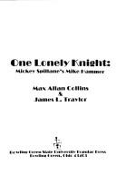 One Lonely Knight: Mickey Spillane's Mike Hammer