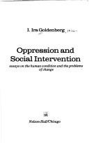 Oppression and Social Intervention: The Human Condition and the Problem of Change