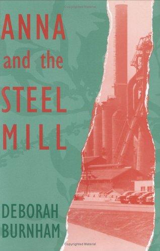 Anna and the Steel Mill (Walt McDonald First-Book Series)
