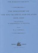 The Discovery of the South Shetland Islands / The Voyage of the Brig Williams, 1819-1820 and The Journal of Midshipman C.W. Poynter (Hakluyt Society, Third Series)