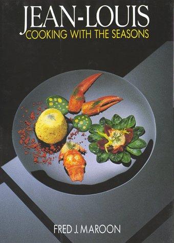 Jean-Louis, Cooking With the Seasons
