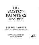 The Boston Painters 1900-1930