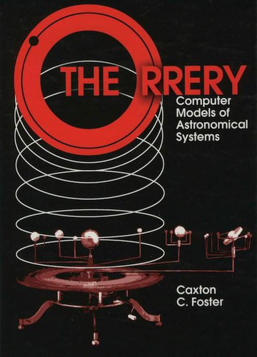 The Orrery: Computer Models of Astronomical Systems