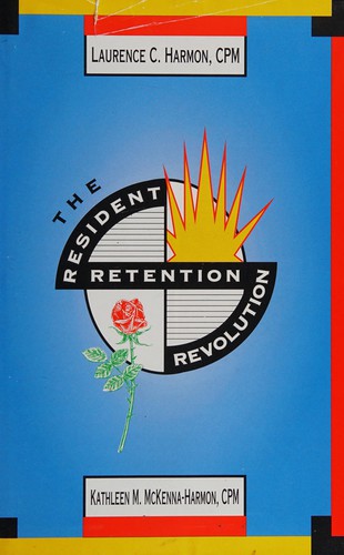 The Resident Retention Revolution