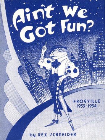 Ain't We Got Fun