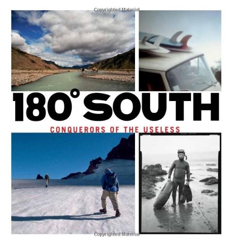 180 Degrees South: Conquerors of the Useless