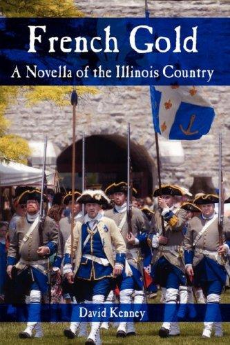 French Gold: A Novella of the Illinois Country
