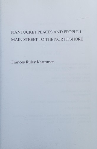 Nantucket Places and People 1: Main Street to the North Shore