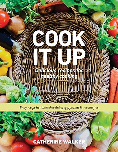 Cook It Up: Delicious Recipes for Healthy Cooking