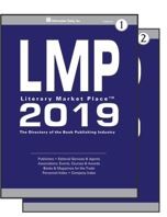 LMP Literary Market Place 2019: The Directory of the American Book Publishing Industry with Industry Indexes