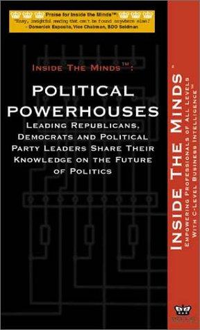 Political Powerhouses: Beltway Insiders on the Way Washington Works