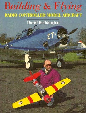 Building and Flying Radio Control Model Aircraft (Radio Control Handbooks)