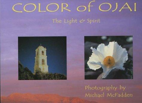 Color of Ojai: The Light & Spirit