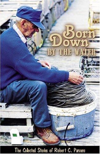 Born Down By the Water