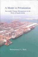 Model in Privatization: Successful Change Management in the Ports of Saudi Arabia