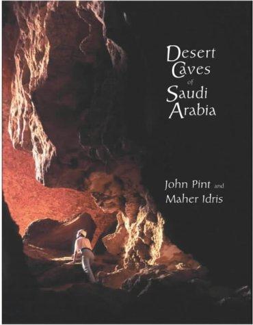 The Desert Caves of Saudi Arabia