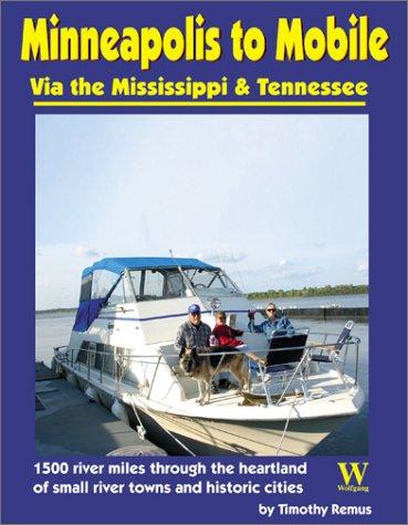 Minneapolis to Mobile: Via the Mississippi & Tennessee