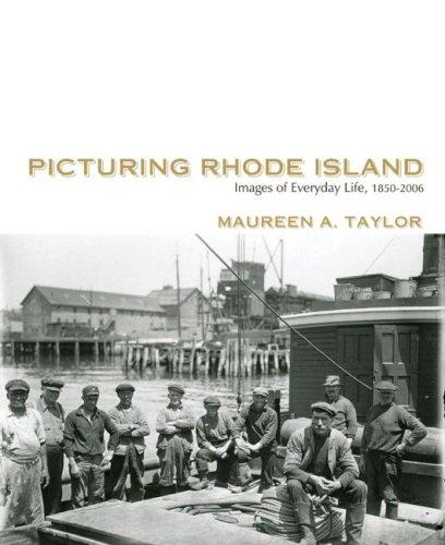 Picturing Rhode Island: Images from Everyday Life, 1850 - 2006