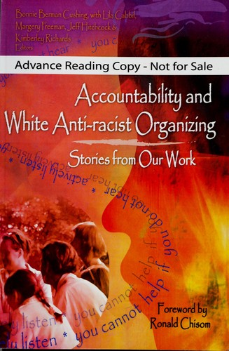 Accountability and White Anti-racist Organizing: Stories from Our work