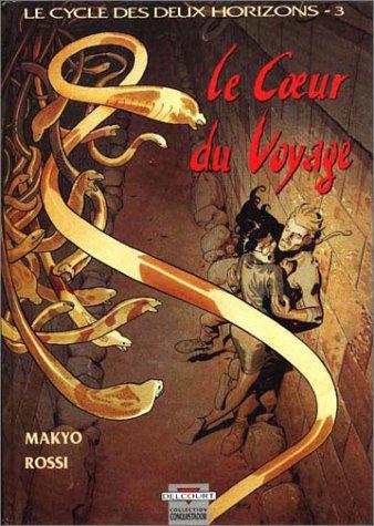 Image for Le Coeur Du Voyage (French Edition) Le Coeur Du Voyage (French Edition)