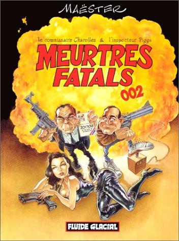 Meurtres fatals, tome 2 (French Edition)