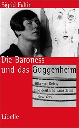 Image for Die Baroness und das Guggenheim (in German) Die Baroness und das Guggenheim (in German)