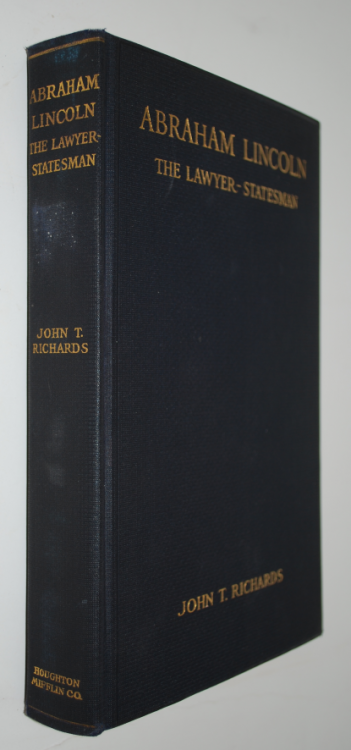 Abraham Lincoln The Lawyer-Statesman