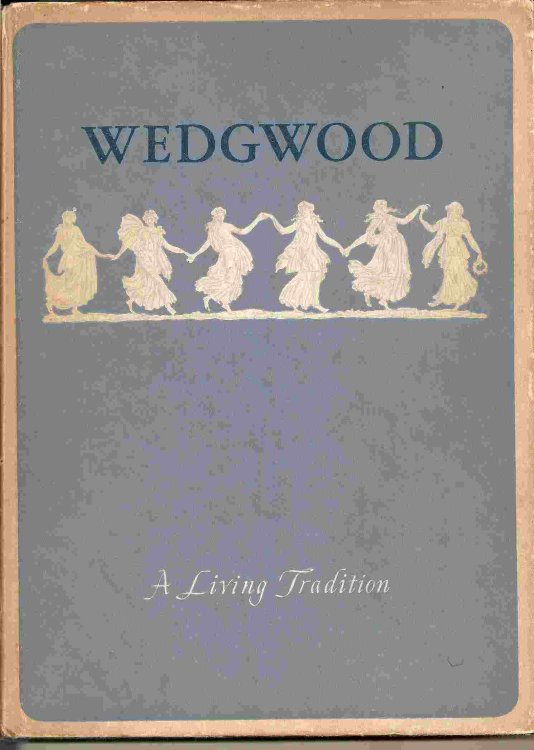 A Living Tradition; WEDGWOOD