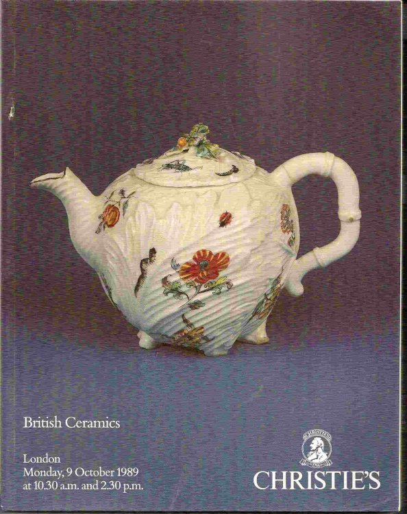 Monday, 9 October 1989; BRITISH CERAMICS OF THE 18th & 19th CENTURIES