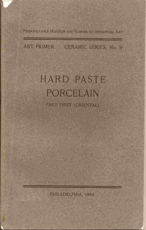 Part First (Oriental); HARD PASTE PORCELAIN: