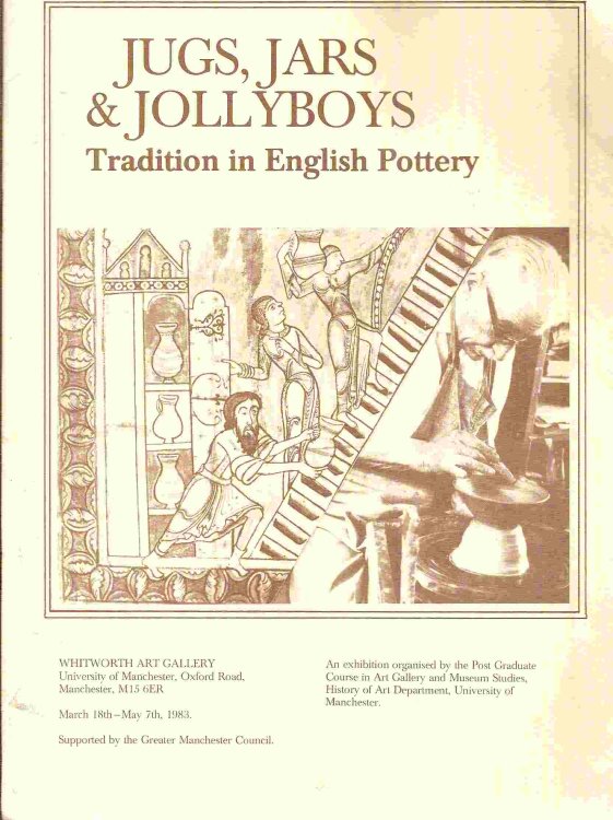 Tradition in English Pottery; JUGS, JARS & JOLLYBOYS: