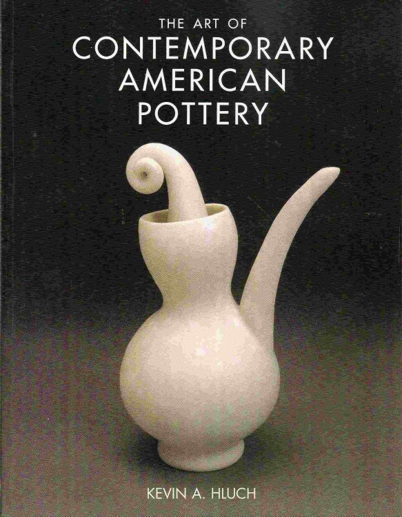 ART OF THE CONTEMPORARY AMERICAN POTTERY