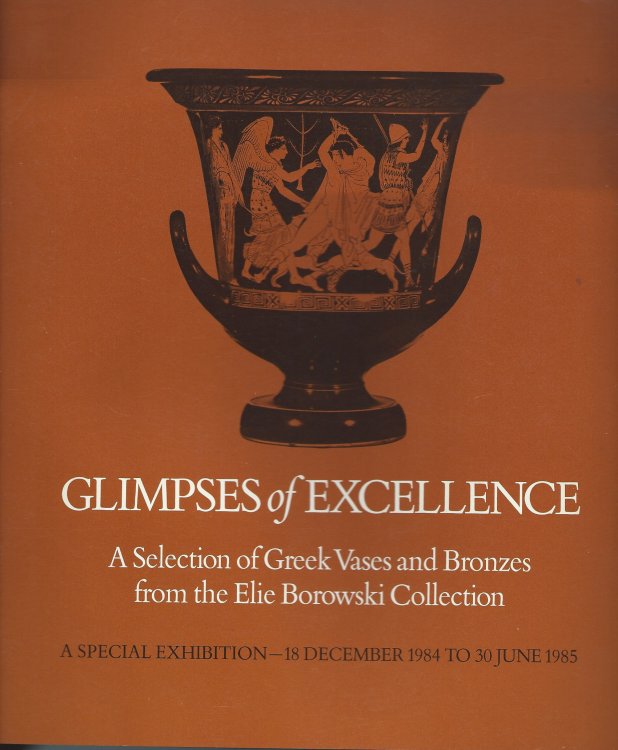A Selection of Greek Vases and Bronzes from the Elie Borowiski Collection; GLIMPSES OF EXCELLENCE