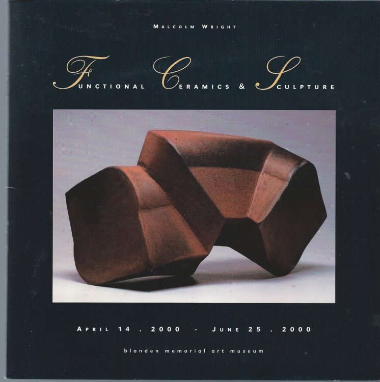 Functional Ceramics & Sculpture; MALCOLM WRIGHT