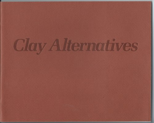 January 12 - February, 1981; CLAY ALTERNATIVES