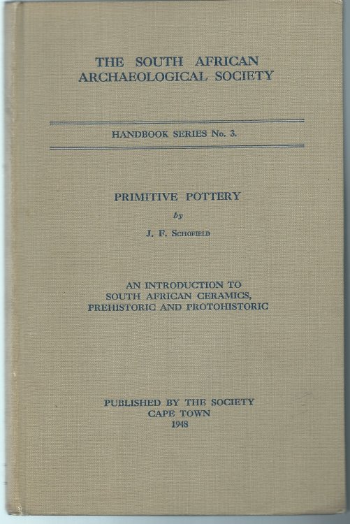 An Introduction to South African Ceramics, Prehistoric and Protohistoric; PRIMITIVE POTTERY