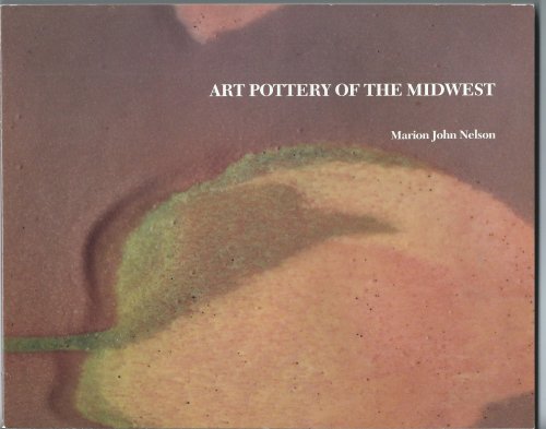 November 10, 1988 - January 8, 1989; ART POTTERY OF THE MIDWEST