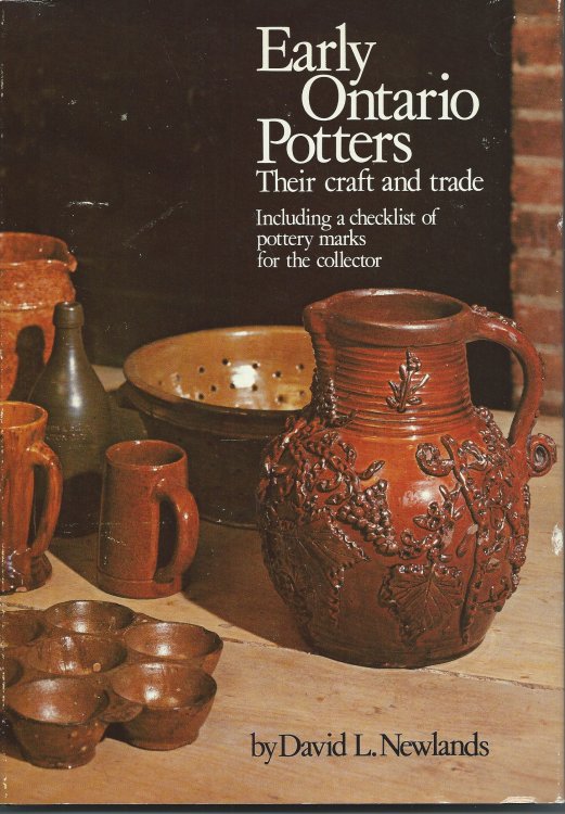 Their Craft and Trade - Including a Checklist of Pottery Marks for the Collector; EARLY ONTARIO POTTERS