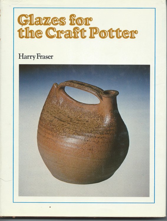 GLAZES FOR THE CRAFT POTTER