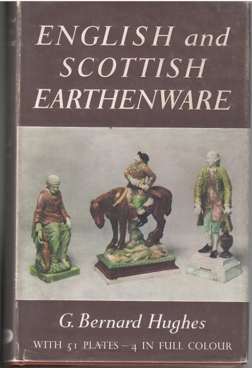 ENGLISH AND SCOTTISH EARTHENWARE 1660 - 1860