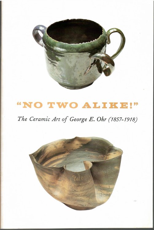 The Ceramic Art of George E. Ohr (1857-1918) ; 